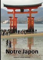 Couverture du livre « Notre Japon » de Hideko Bertrand et Francois Bertrand aux éditions Books On Demand