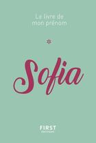 Couverture du livre « Sofia » de Stephanie Rapoport et Jules Lebrun aux éditions First