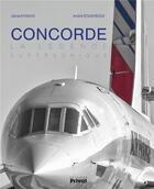 Couverture du livre « Concorde ; la légende supersonique » de Andre Rouayroux aux éditions Privat