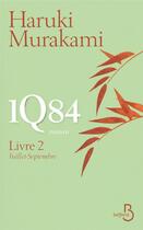 Couverture du livre « 1Q84 Tome 2 : juillet-septembre » de Haruki Murakami aux éditions Belfond