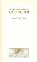 Couverture du livre « Les economistes distingues » de Caro Jean-Yves aux éditions Presses De Sciences Po