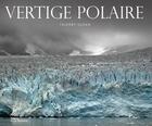 Couverture du livre « Vertige polaire » de Thierry Suzan aux éditions La Martiniere