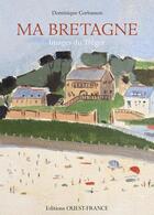 Couverture du livre « Ma Bretagne ; images du Trégor » de Dominique Corbasson aux éditions Ouest France