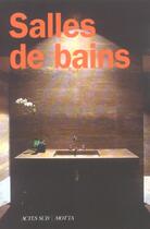Couverture du livre « Salles de bains » de Aldo Franchini aux éditions Actes Sud