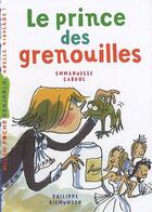 Couverture du livre « Prince Des Grenouilles (Le) » de Cabrol+Diemunsch aux éditions Milan