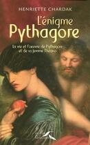 Couverture du livre « L'énigme Pythagore » de Henriette Chardak aux éditions Presses De La Renaissance