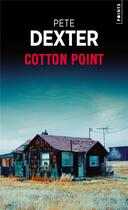 Couverture du livre « Cotton point » de Pete Dexter aux éditions Points