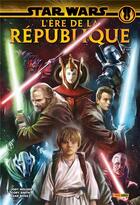 Couverture du livre « Star Wars : l'ère de la république » de Houser Jody aux éditions Panini