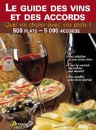 Couverture du livre « Guide des vins et des accords » de  aux éditions Artemis