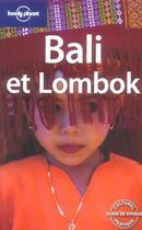 Couverture du livre « Bali Et Lombok » de Ryan Ver Berkmoes aux éditions Lonely Planet France