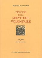 Couverture du livre « Discours de la servitude volontaire » de Etienne De La Boetie aux éditions William Blake & Co
