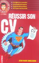 Couverture du livre « Reussir Son Cv (Edition 2006-2007) » de Jean-Marc Engelhard aux éditions L'express