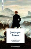Couverture du livre « Jean-Jacques Rousseau » de Bernard Chartreux et Jean Jourdheuil aux éditions Solitaires Intempestifs
