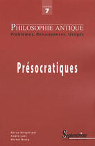 Couverture du livre « Philosophie antique n 7 - presocratiques » de  aux éditions Pu Du Septentrion