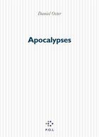 Couverture du livre « Apocalypses » de Daniel Oster aux éditions P.o.l