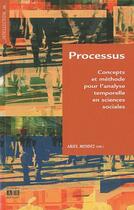 Couverture du livre « Processus Concepts Et Methode Pour L Analyse Temporelle En Sciences Sociales » de Ariel Mendez aux éditions Academia