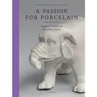 Couverture du livre « A passion for porcelain » de Tsoumis Karine/Sigal aux éditions Arnoldsche