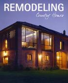 Couverture du livre « Remodeling country homes ; restructurer les maisons de campagne » de Paredes Benitez C aux éditions Loft Publications