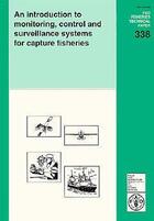 Couverture du livre « Introduction to monitoring, control and surveillance systems for capture fisheries (fao fisheries te » de Flewwelling aux éditions Fao