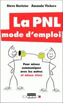 Couverture du livre « La PNL mode d'emploi » de Steve Bavister aux éditions Leduc