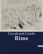 Couverture du livre « Rime » de Cavalcanti Guido aux éditions Culturea