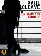 Couverture du livre « Un employe modele » de Paul Cleave aux éditions Sixtrid