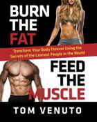 Couverture du livre « Burn the fat, feed the muscle » de Venuto Tom aux éditions Editions Racine