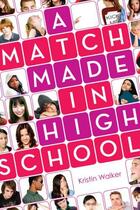 Couverture du livre « A Match Made in High School » de Walker Kristin aux éditions Penguin Group Us