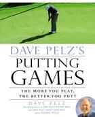 Couverture du livre « Dave Pelz's Putting Games » de Pelz Dave aux éditions Penguin Group Us