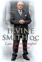 Couverture du livre « Law Life and Laughter » de Smith Irvine aux éditions Black & White Publishing Digital