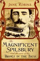 Couverture du livre « The Magnificent Spilsbury and the Case of the Brides in the Bath » de Robins Jane aux éditions Murray John Digital