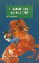 Couverture du livre « Flamme part en fleche » de Walter Farley aux éditions Le Livre De Poche Jeunesse