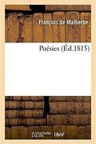 Couverture du livre « Poesies » de Francois Malherbe aux éditions Hachette Bnf