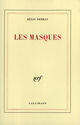 Couverture du livre « Le temps d'apprendre a vivre - i - les masques » de Regis Debray aux éditions Gallimard (patrimoine Numerise)