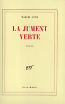 Couverture du livre « La Jument Verte » de Marcel Aymé aux éditions Gallimard