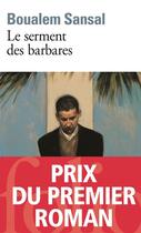 Couverture du livre « Le serment des barbares » de Boualem Sansal aux éditions Gallimard