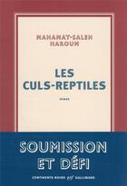 Couverture du livre « Les culs-reptiles » de Mahamat-Saleh Haroun aux éditions Gallimard