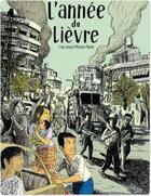 Couverture du livre « L'année du lièvre t.1 ; au revoir Phnom Penh » de Tian aux éditions Gallimard Bd