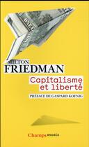 Couverture du livre « Capitalisme et liberté » de Milton Friedman aux éditions Flammarion