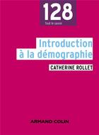 Couverture du livre « Introduction à la démographie » de Catherine Rollet aux éditions Armand Colin