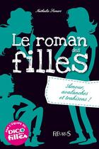 Couverture du livre « Le roman des filles Tome 2 : amours, avalanches et trahison ! » de Nathalie Somers aux éditions Fleurus