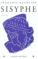Couverture du livre « Sisyphe » de Rachline-F aux éditions Albin Michel