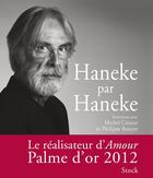 Couverture du livre « Haneke par haneke » de Cieutat-M et Rouyer-P aux éditions Stock