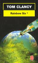 Couverture du livre « Rainbow six Tome 1 » de Tom Clancy aux éditions Le Livre De Poche