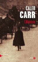 Couverture du livre « L'aliéniste » de Caleb Carr aux éditions Presses De La Cite