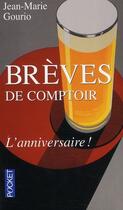 Couverture du livre « Brèves de comptoir ; l'anniversaire ! » de Jean-Marie Gourio aux éditions Pocket