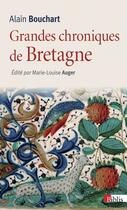 Couverture du livre « Grandes chroniques de Bretagne » de Alain Bouchart aux éditions Cnrs