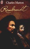 Couverture du livre « Rembrandt » de Matton Pasqualini Ch aux éditions J'ai Lu