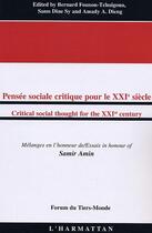 Couverture du livre « Pensee sociale critique pour le xxie siecle/critical social thought for the xxist century - melanges » de Dieng/Sy aux éditions Editions L'harmattan