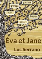 Couverture du livre « Éva et Jane » de Luc Serrano aux éditions Books On Demand